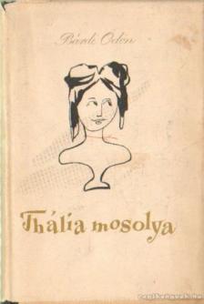 BÁRDI ÖDÖN - Thália mosolya [antikvár]