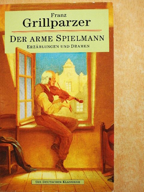 Franz Grillparzer - Der Arme Spielmann [antikvár]