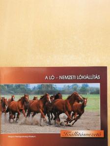 Ernst József - A ló - Nemzeti lókiállítás [antikvár]