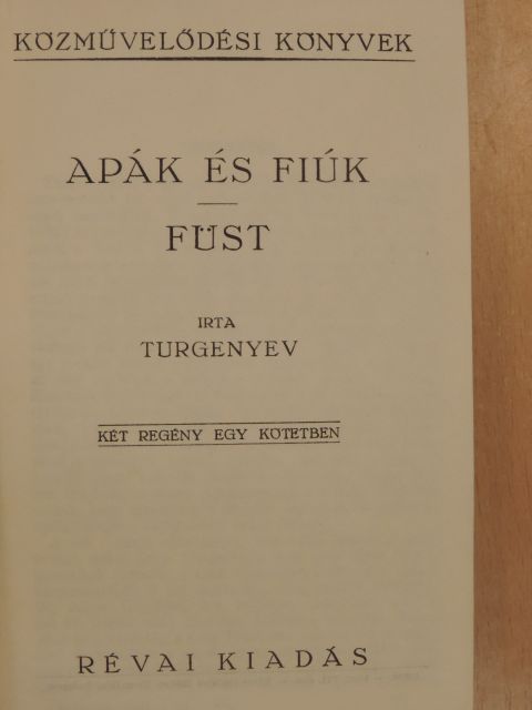 Turgenyev - Apák és fiúk/Füst [antikvár]