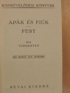 Turgenyev - Apák és fiúk/Füst [antikvár]