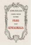 Gúthori Földes Gyula - A Marcha-Magyari és Gúthori FÖLDES család genealógiája