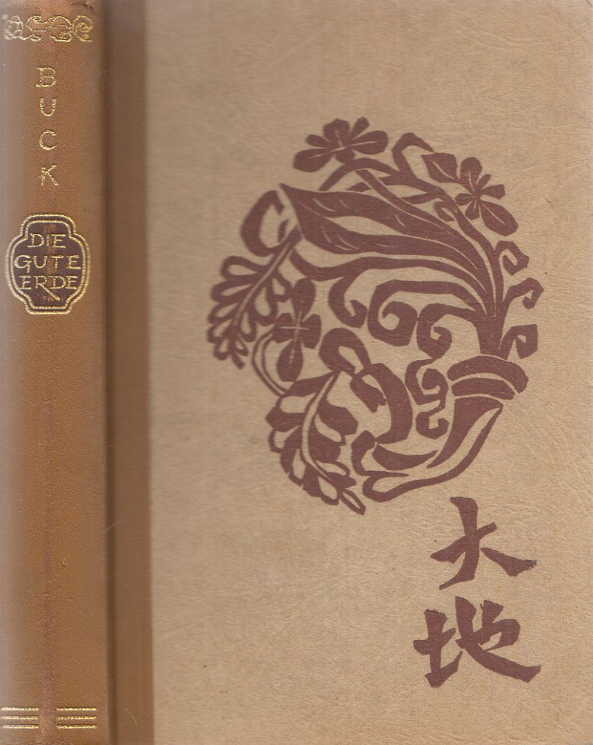 Pearl S. Buck - Die gute Erde [antikvár]