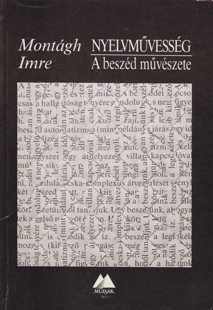 MONTÁGH IMRE - Nyelvművesség [antikvár]