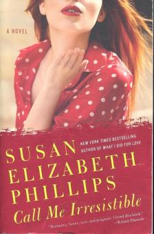 Susan Elizabeth Phillips - Call Me Irresistible [antikvár]
