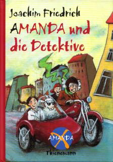 JOACHIM FRIEDRICH - Amanda und die Detektive [antikvár]