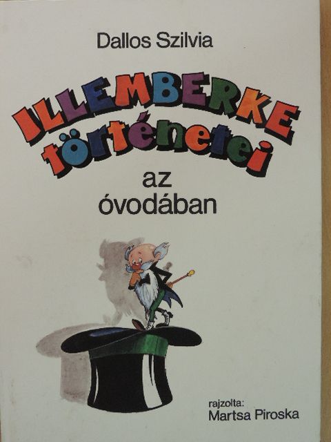 Dallos Szilvia - Illemberke történetei az óvodában [antikvár]