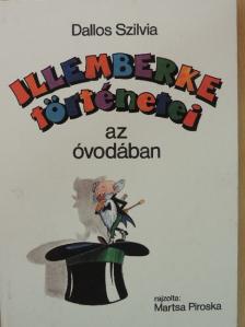 Dallos Szilvia - Illemberke történetei az óvodában [antikvár]