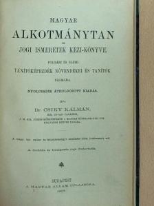 Dr. Csiky Kálmán - Magyar alkotmánytan és jogi ismeretek kézi-könyve [antikvár]