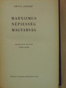 Révai József - Marxizmus-népiesség-magyarság [antikvár]