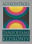 Dr. Domján László, Domján Gábor - Agykontroll tanfolyami kézikönyv [antikvár]