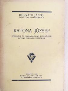Horváth János - Katona József [antikvár]