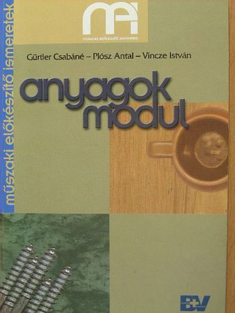 Gürtler Csabáné - Anyagok modul [antikvár]