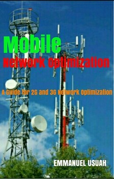 Usuah Emmanuel - Mobile Network Optimization [eKönyv: epub, mobi]