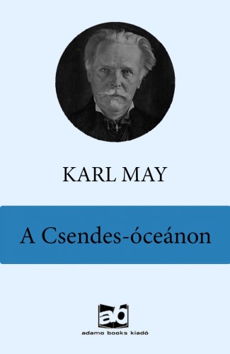 Karl May - A Csendes-óceánon [eKönyv: epub, mobi]