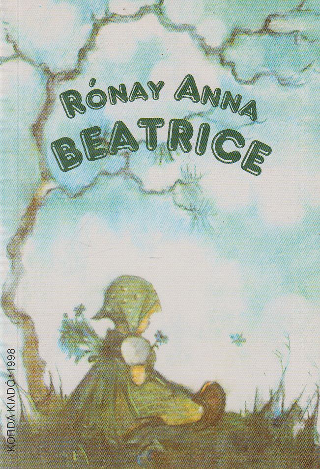 Rónay Anna - Beatrice [antikvár]