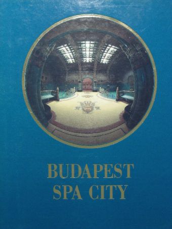 Balogh Éva - Budapest Spa city [antikvár]