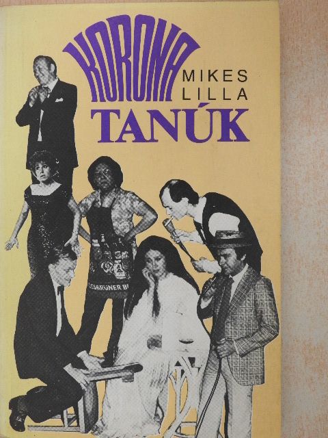 Mikes Lilla - Korona-tanúk [antikvár]