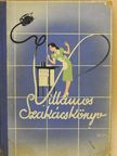 Villamos sütés-főzés szakácskönyve [antikvár]