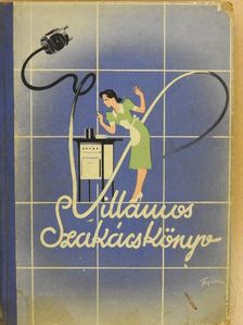 Villamos sütés-főzés szakácskönyve [antikvár]