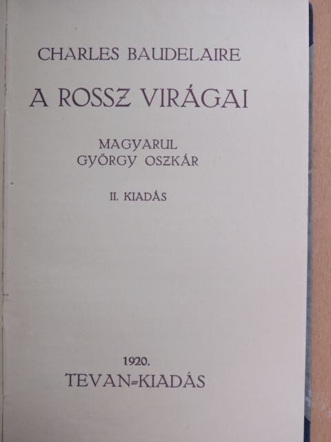 Charles Baudelaire - A rossz virágai [antikvár]