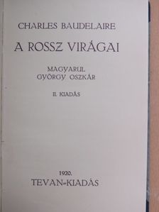 Charles Baudelaire - A rossz virágai [antikvár]