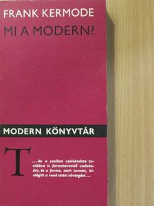 Frank Kermode - Mi a modern? (dedikált példány) [antikvár]
