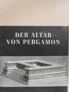 Dr. Elisabeth Rohde - Der Altar von Pergamon [antikvár]