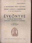 A Mezőkövesdi Királyi Katolikus Szent László Gimnázium Évkönyve az 1939-40. iskolai évről [antikvár]