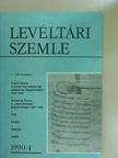 Albrechtné Kunszeri Gabriella - Levéltári Szemle 1990/4. [antikvár]