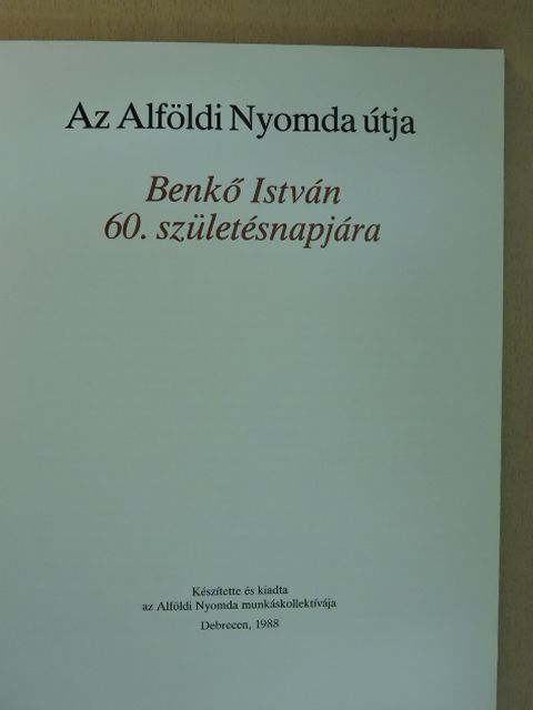 Az Alföldi Nyomda útja [antikvár]