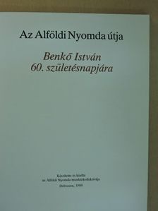 Az Alföldi Nyomda útja [antikvár]