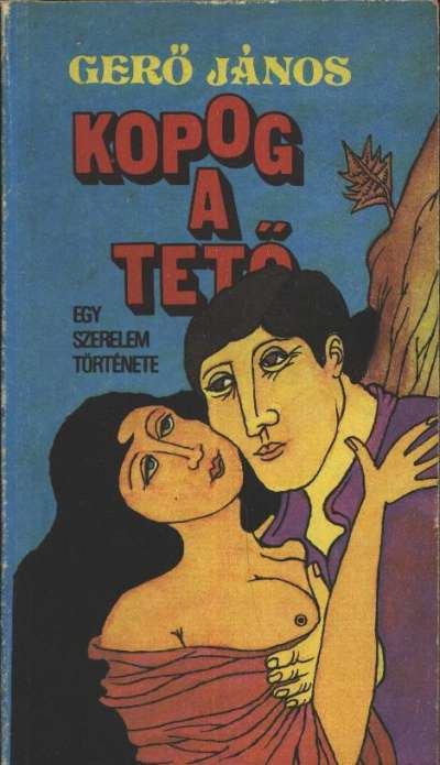 GERŐ JÁNOS - Kopog a tető [antikvár]