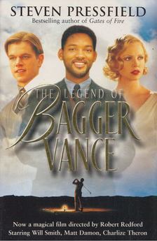 Steven Pressfield - The Legend of Bagger Vance [antikvár]
