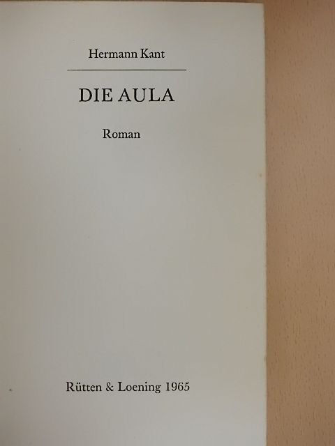 Hermann Kant - Die Aula [antikvár]