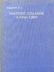 Molnár Ödön - Ragyogó csillagok a kinai éjben [antikvár]