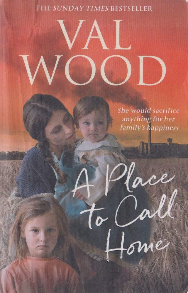 Val Wood - A Place to Call Home [antikvár]