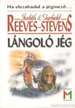 Reevens-Stevens, Garfield, Reevens-Stevens, Judith - Lángoló jég [antikvár]
