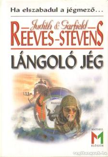 Reevens-Stevens, Garfield, Reevens-Stevens, Judith - Lángoló jég [antikvár]