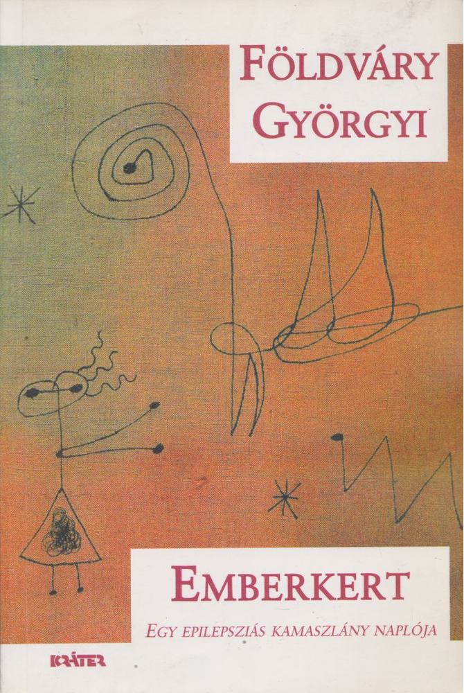 FÖLDVÁRY GYÖRGYI - Emberkert [antikvár]