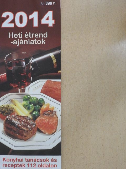 Heti étrend ajánlatok 2014 [antikvár]