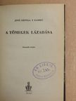José Ortega y Gasset - A tömegek lázadása [antikvár]