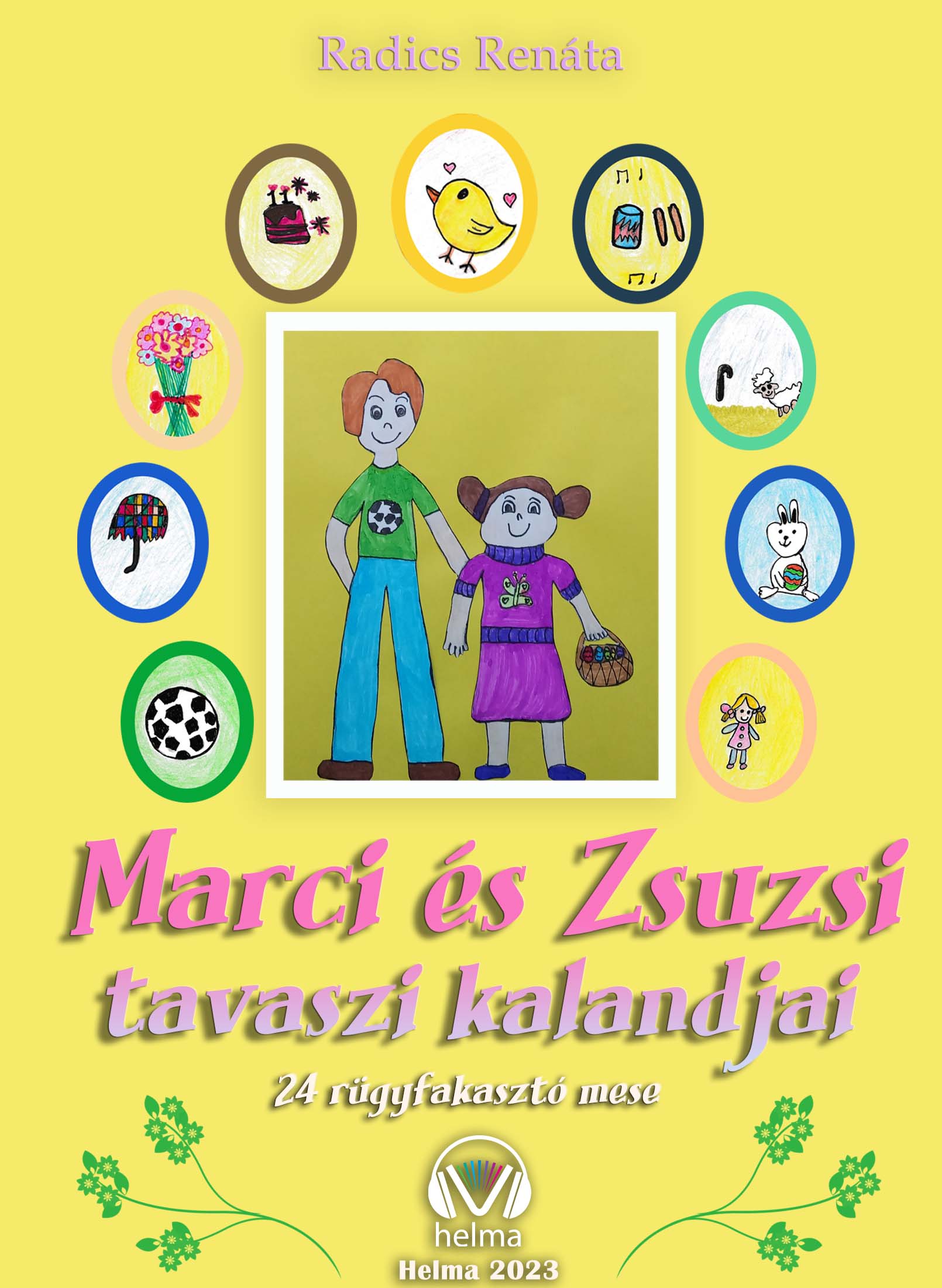 Radics Renáta - Marci és Zsuzsi tavaszi kalandjai [eKönyv: epub, mobi]