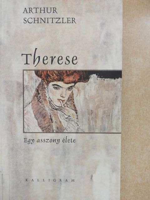 Arthur Schnitzler - Therese [antikvár]