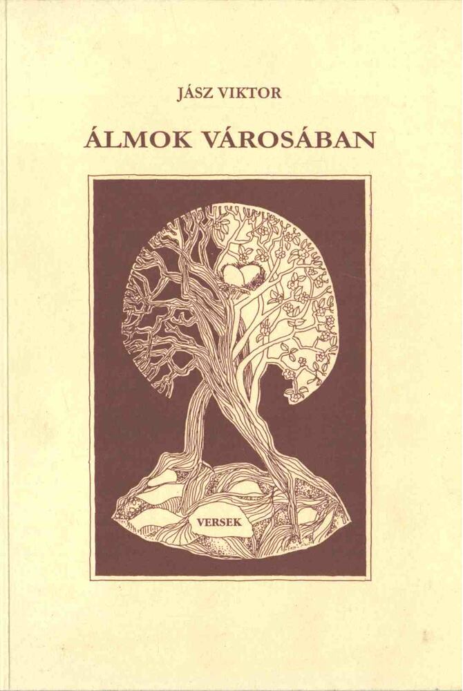 Jász Viktor - Álmok városában [antikvár]