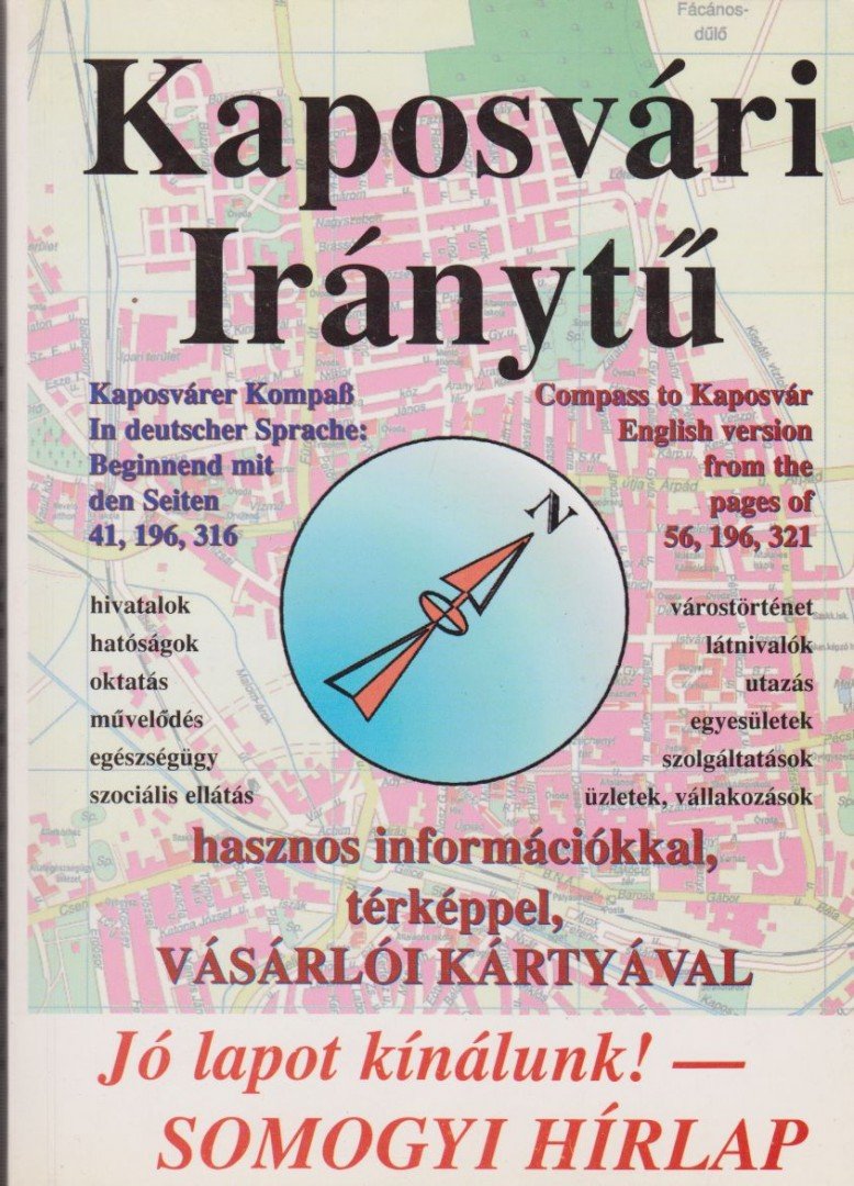 Fekete Gábor - Kaposvári iránytű 1996 [antikvár]