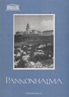 LEVÁRDY FERENC - Pannonhalma [antikvár]