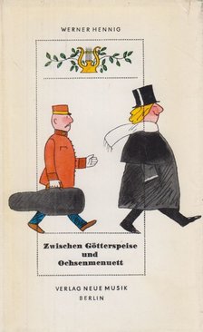 Werner Hennig - Zwischen Götterspeise und Ochsenmenuett [antikvár]