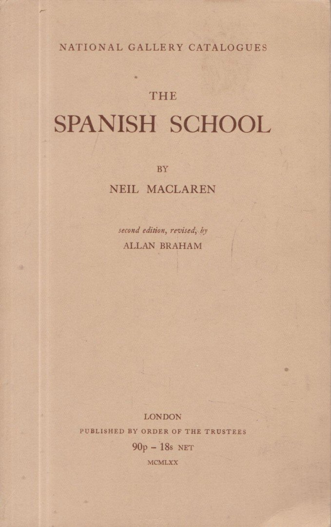 Neil Maclaren - The spanish school [antikvár]