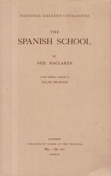 Neil Maclaren - The spanish school [antikvár]